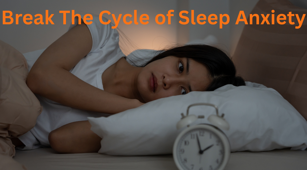 Sleep Anxiety: Breaking the Cycle of Worrying About Not Sleeping - Complete Guide