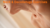 Neck and Décolletage Anti-Aging Exercises