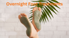 Overnight Foot Treatments: Wake Up with Softer, Healthier Feet