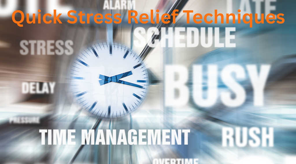Stress Relief Techniques That Take 5 Minutes or Less: Quick Solutions for Busy Lives
