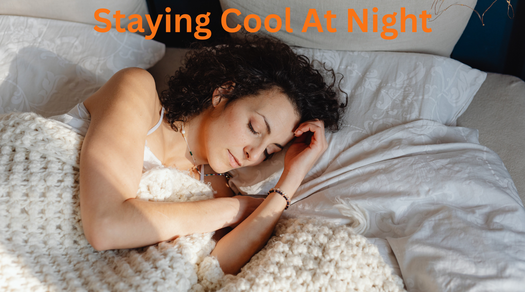 Hot Sleepers: Staying Cool at Night