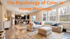 The Psychology of Color in Home Wellness: How Your Color Choices Affect Your Mood, Sleep, and Stress Levels