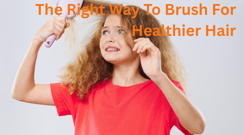 Hair Brushing 101: The Right Way to Brush for Healthier Hair
